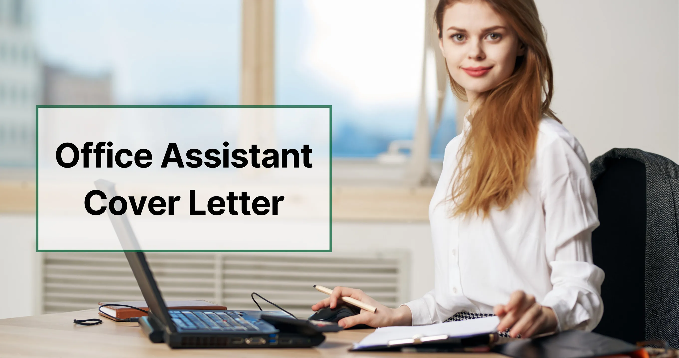 40462 office assistant cover letter mistakes